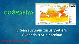 Okean suyunun xüsusiyyətləri. Okeanda suyun hərəkəti