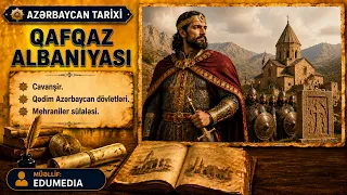 Qafqaz Albaniyası. Cavanşir. Qədim Azərbaycan dövlətləri. Mehranilər sülaləsi. #azerbaycantarixi