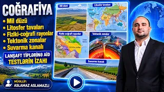 Coğrafiya. Mil düzü. Litosfer tavaları. Fiziki-coğrafi rayonlar. Tektonik zonalar. Suvarma kanalı.