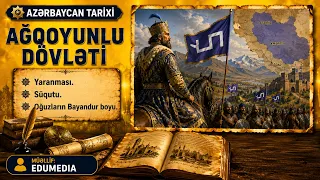 Ağqoyunlu dövləti. Yaranması. Süqutu. Oğuzların Bayandur boyu #azerbaycantarixi #tarix #kesfet
