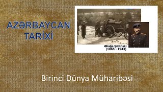 Azərbaycan tarixi - Birinci Dünya Müharibəsi