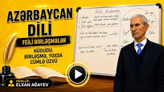 Feili birləşmələr. Hüdudu birləşmə, yoxsa cümlə üzvü.
