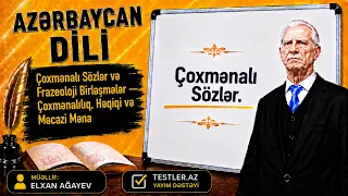 Azərbaycan Dili. Çoxmənalı Sözlər və Frazeoloji Birləşmələr — Çoxmənalılıq, Həqiqi və Məcazi Məna