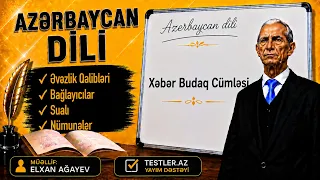 Xəbər Budaq Cümləsi — Əvəzlik Qəlibi, Bağlayıcı Sözlər, Baş və Budaq Cümlə | Azərbaycan Dili