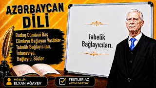 Budaq Cümləni Baş Cümləyə Bağlayan Vasitələr — Tabelik Bağlayıcıları, İntonasiya, Bağlayıcı