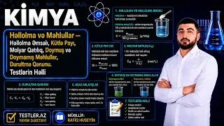 Kimya. Həllolma və Məhlullar — Həllolma Əmsalı, Kütlə Payı, Molyar Qatılıq, Doymamış Məhlullar