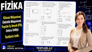 Fizika Testləri. Xüsusi Müqavimət, Elektrik Müqaviməti, Faydalı İş Əmsalı (FİƏ), Ərimə İstiliyi.