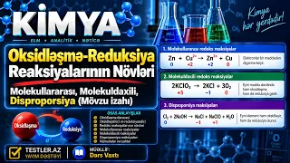 Oksidləşmə-Reduksiya Reaksiyalarının Növləri. Molekullararası, Molekuldaxili, Disproporsiya | Kimya