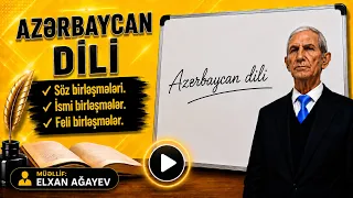 Söz birləşmələri. İsmi birləşmələr. Feli birləşmələr #feil #kesfet #azerbaycandili