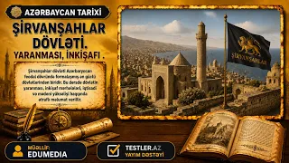 Şirvanşahlar dövləti | Yaranması, inkişafı | Azərbaycan tarixi. #tarix #testler