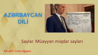Saylar. Müəyyən miqdar sayları. Azərbaycan dili. Dərs 18.